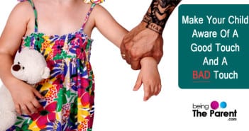 Make Your Child Aware Of A Good And A Bad Touch