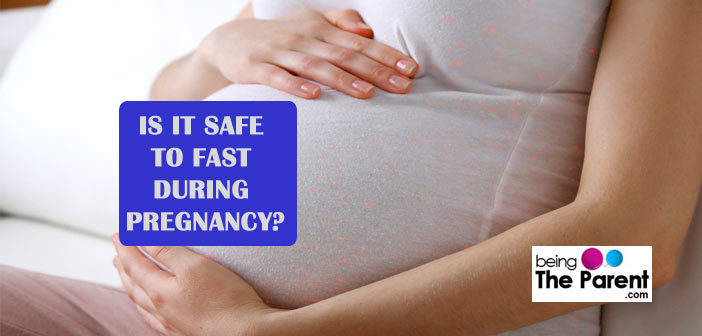 Fasting and pregnancy