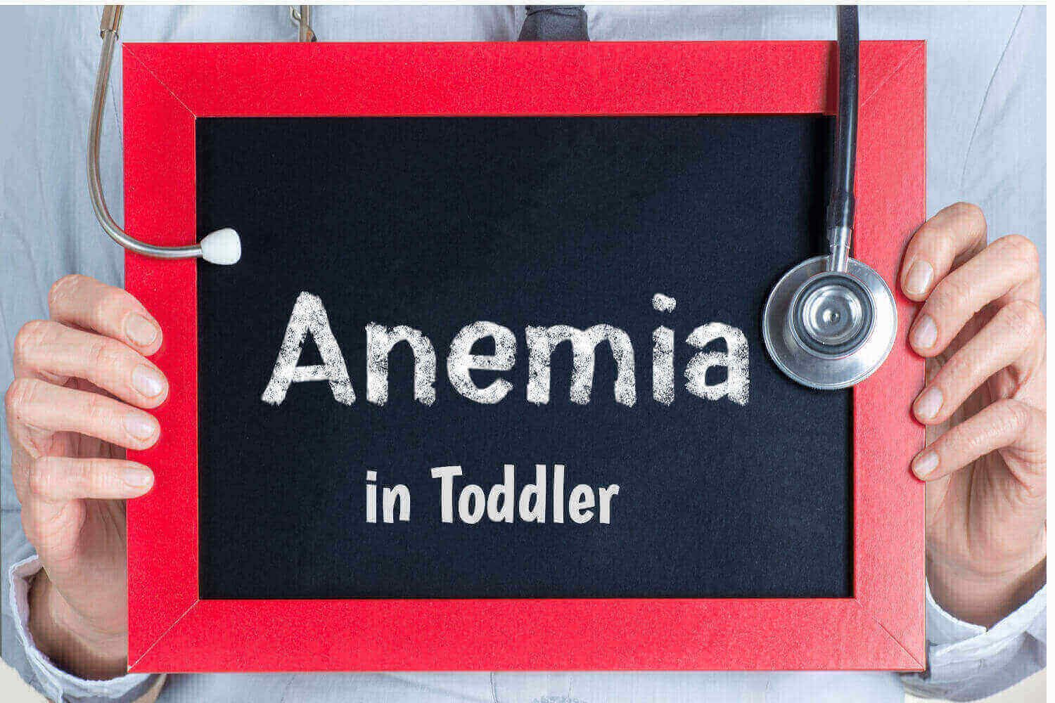 Iron Deficiency Anemia In Toddlers Being The Parent