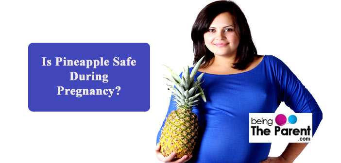 Pineapple in pregnancy