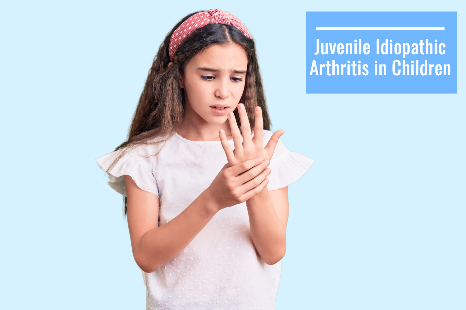 Juvenile Idiopathic Arthritis in children