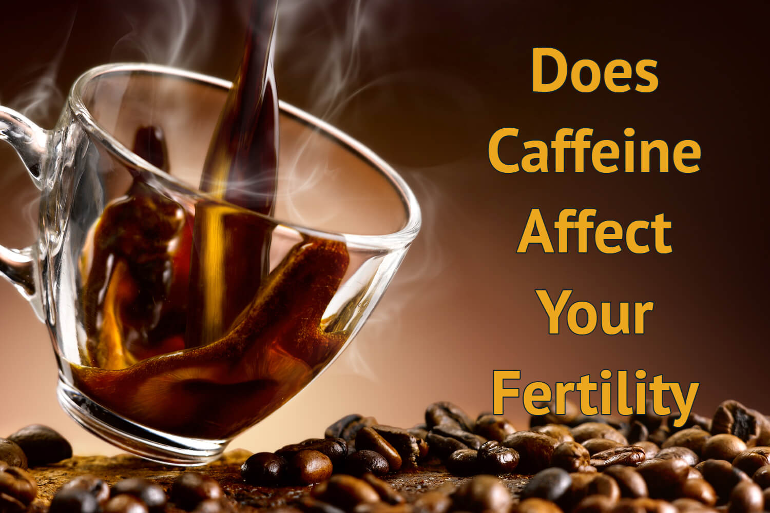 Does Caffeine Affect Your Fertility?