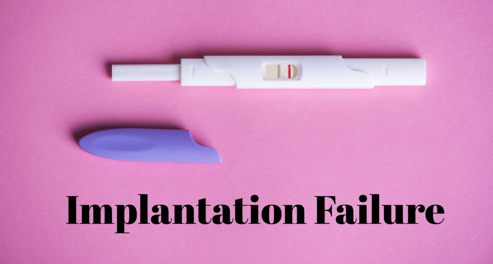 Implantation failure