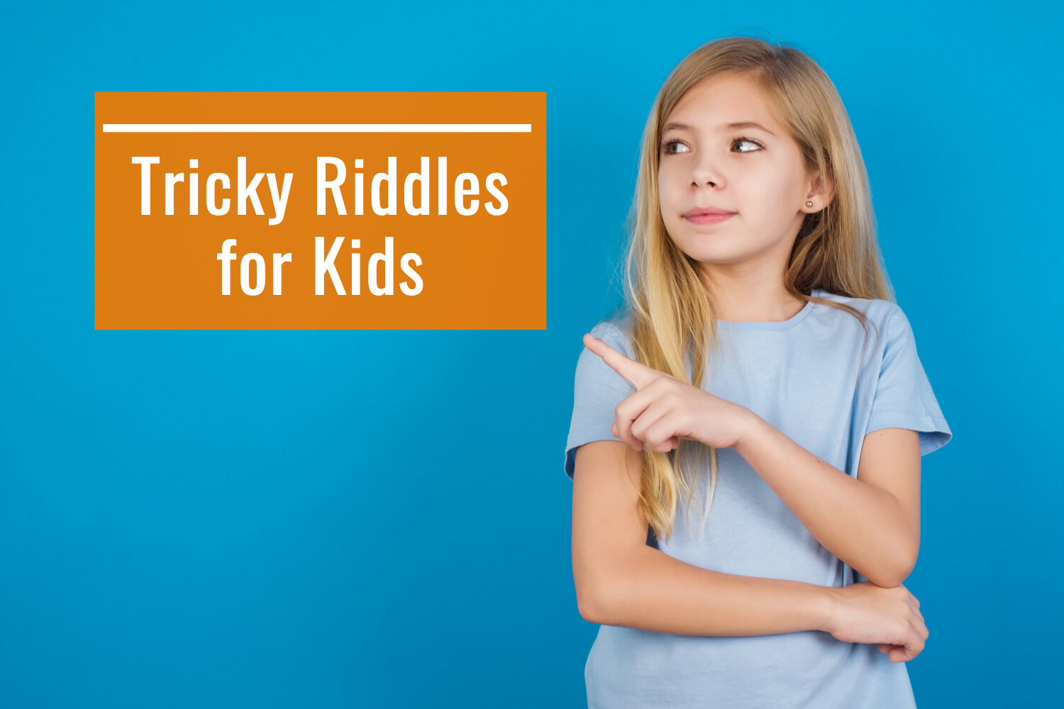 Tricky Riddles for Kids