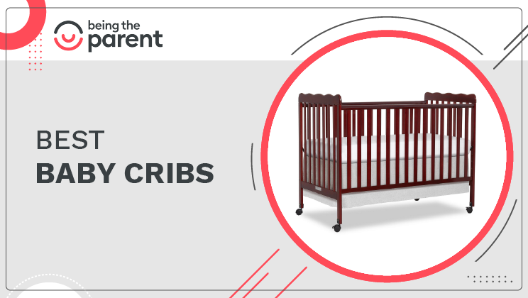 Best Baby Cribs That Suits Every Nursery Lifestyle