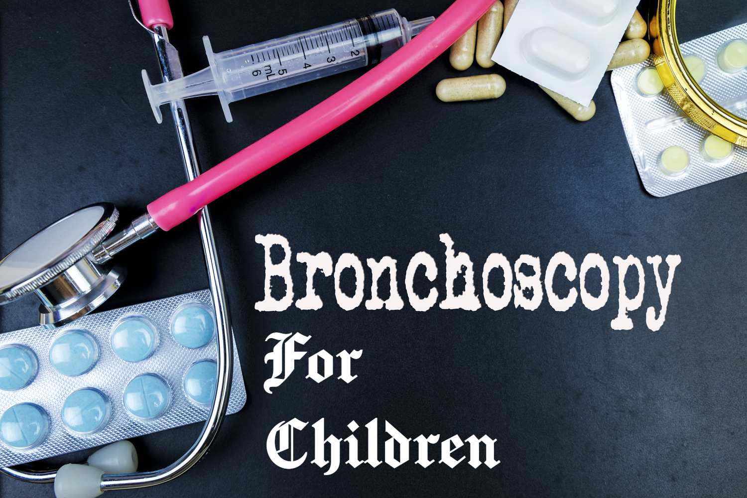 Bronchoscopy For Children