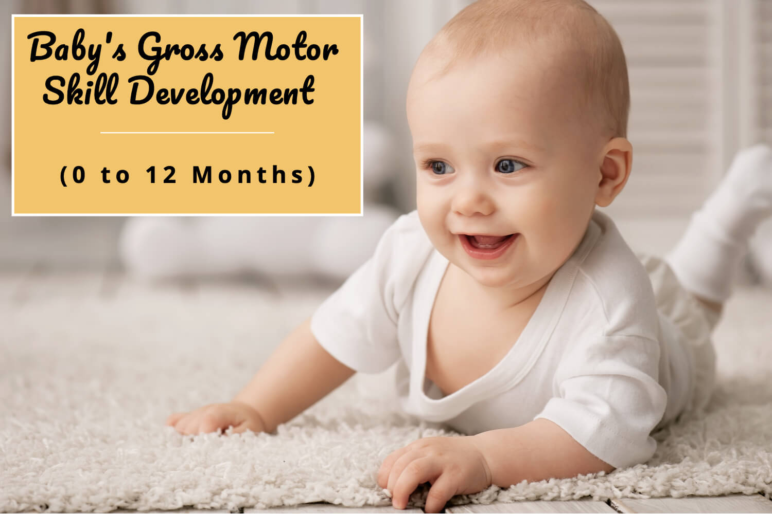 List of Top Activities to Encourage Gross Motor Skills in Infants