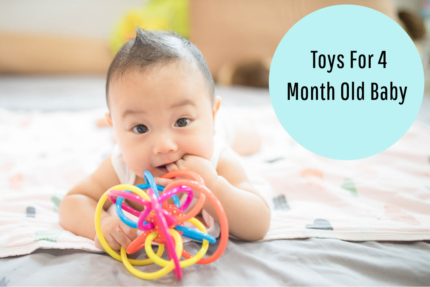 Toys For 4 Month Old Baby – Types, Benefits and What to Buy