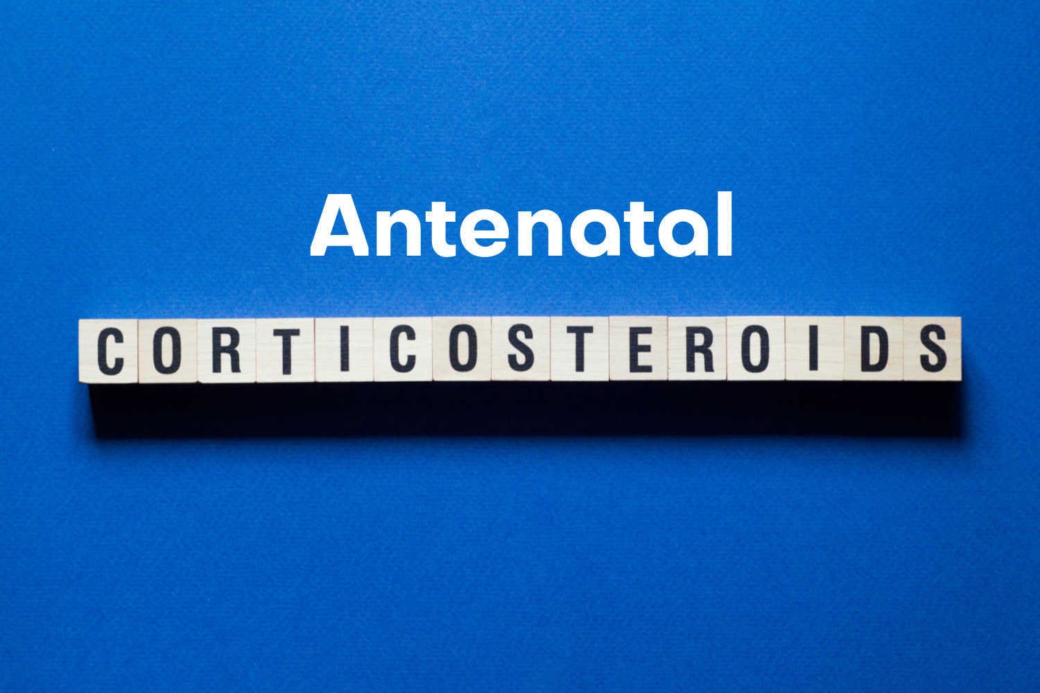 Antenatal Corticosteroid