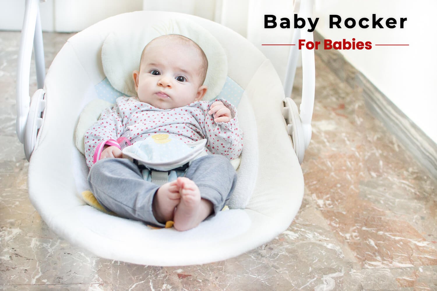 How to Choose the Right Baby Rocker For Your Baby?