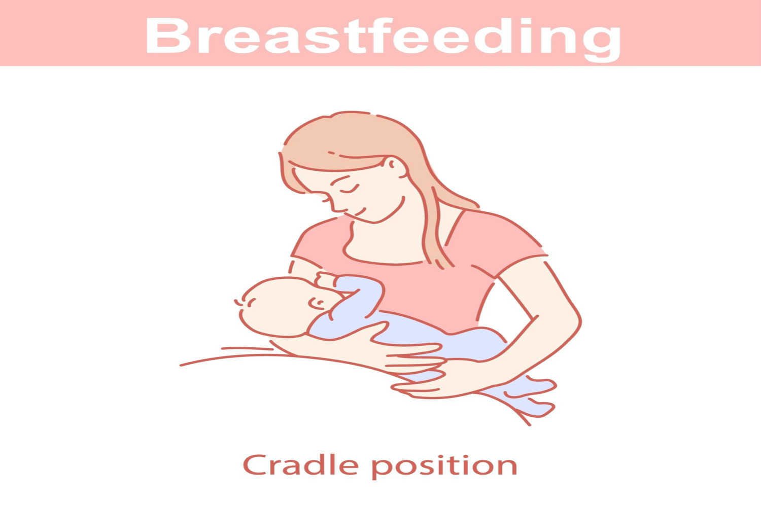 Cradle Hold breastfeeding position