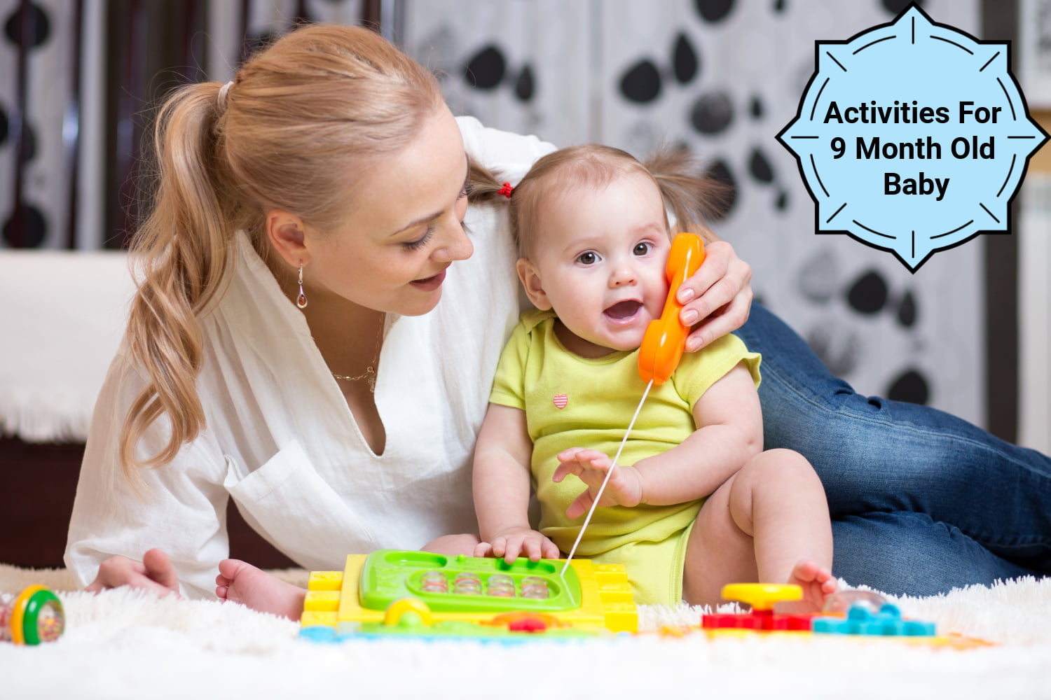 Top Activities For A 9 Month Old Baby Benefits And Tips For Parents Top Activities For A 9 Month Old Baby Benefits And Tips For Parents