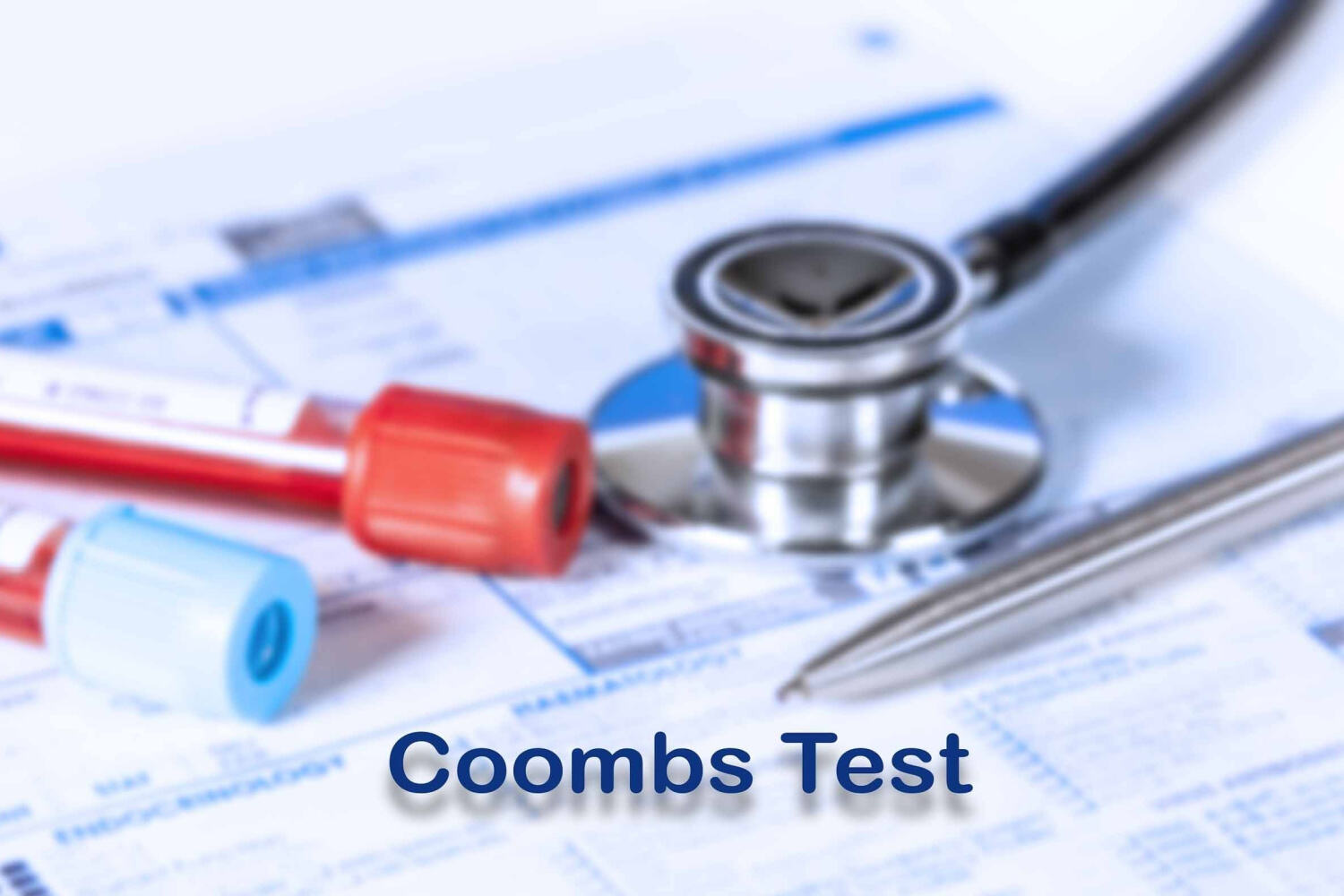 Positive Coombs Test in Newborns What it is, When it is Done and How